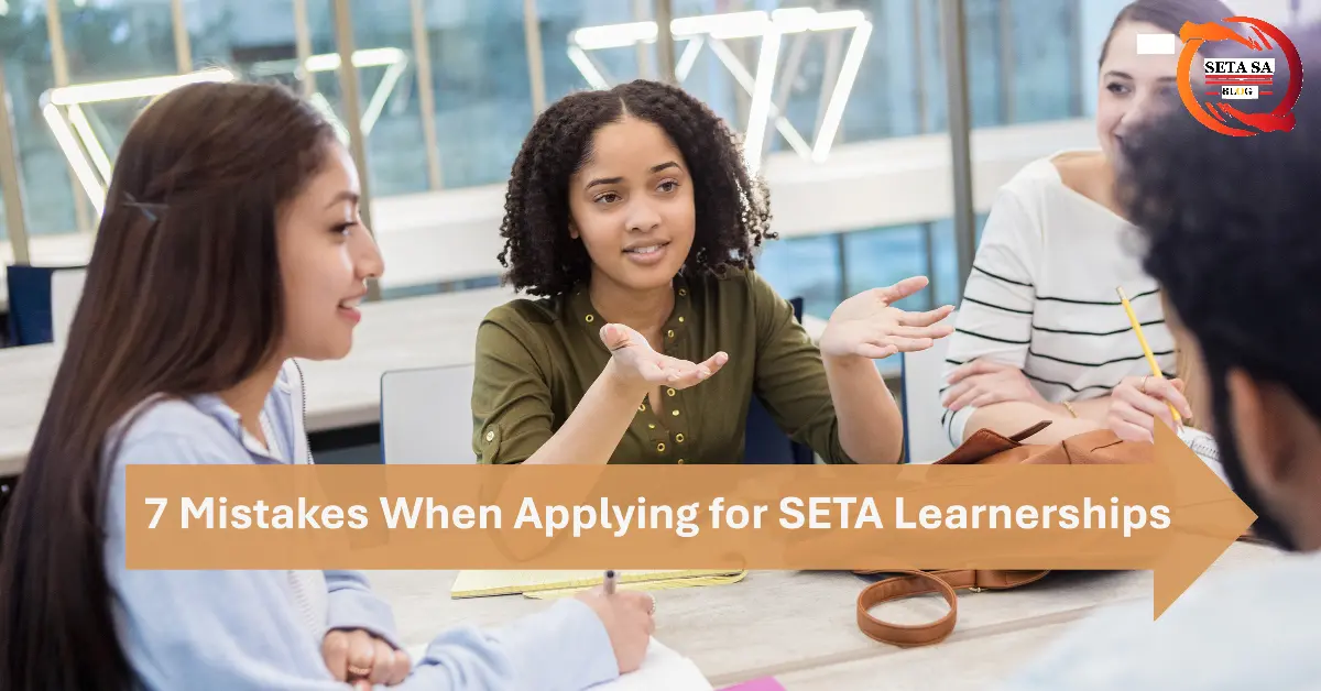 7 Mistakes When Applying for SETA Learnerships