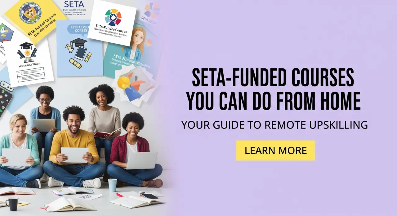 SETA-Funded Courses You Can Do From Home