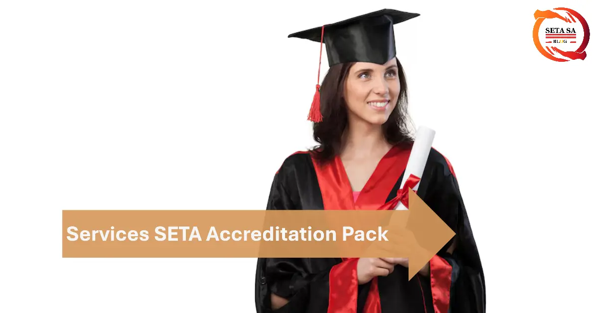 Services SETA Accreditation Pack​
