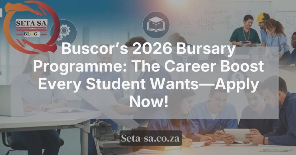 Buscor’s 2026 Bursary Programme: The Career Boost Every Student Wants ...