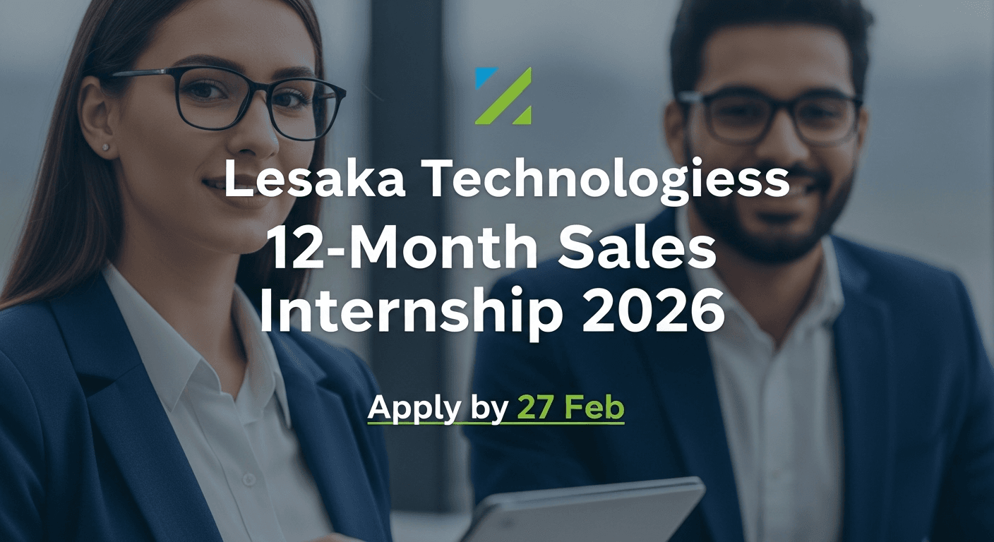 Lesaka Technologies 12‑Month Sales Internship 2026 – Apply by 27 Feb