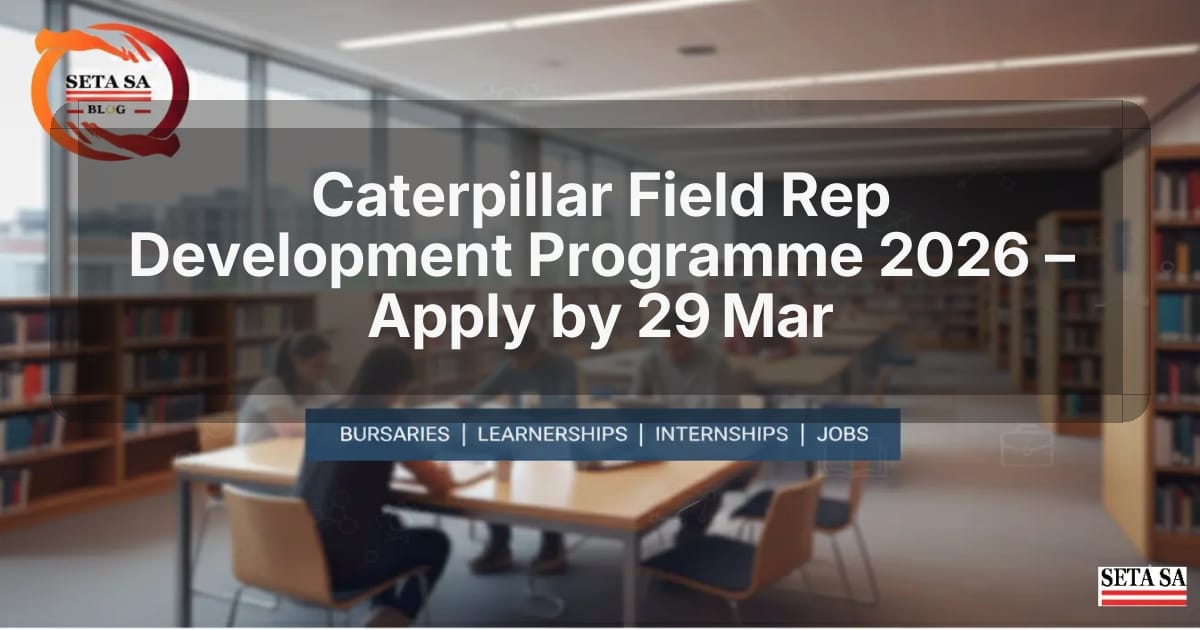 Caterpillar Field Rep Development Programme 2026 – Apply by 29 Mar
