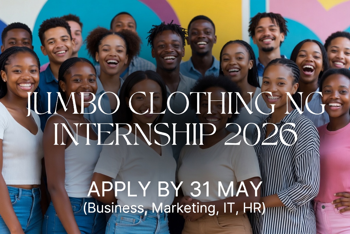 Jumbo Clothing N6 Internship 2026 Apply by 31 May (Biz, Mkt, IT, HR)