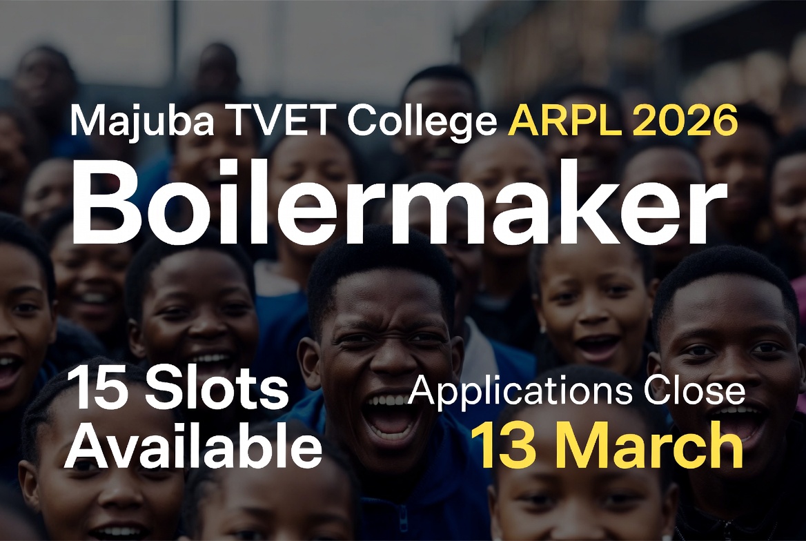 Majuba TVET College ARPL 2026 Boilermaker – 15 Slots – Close 13 Mar