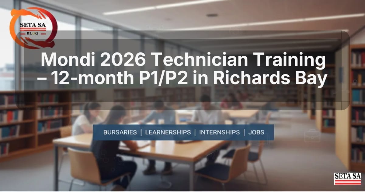 Mondi 2026 Technician Training – 12‑month P1/P2 in Richards Bay