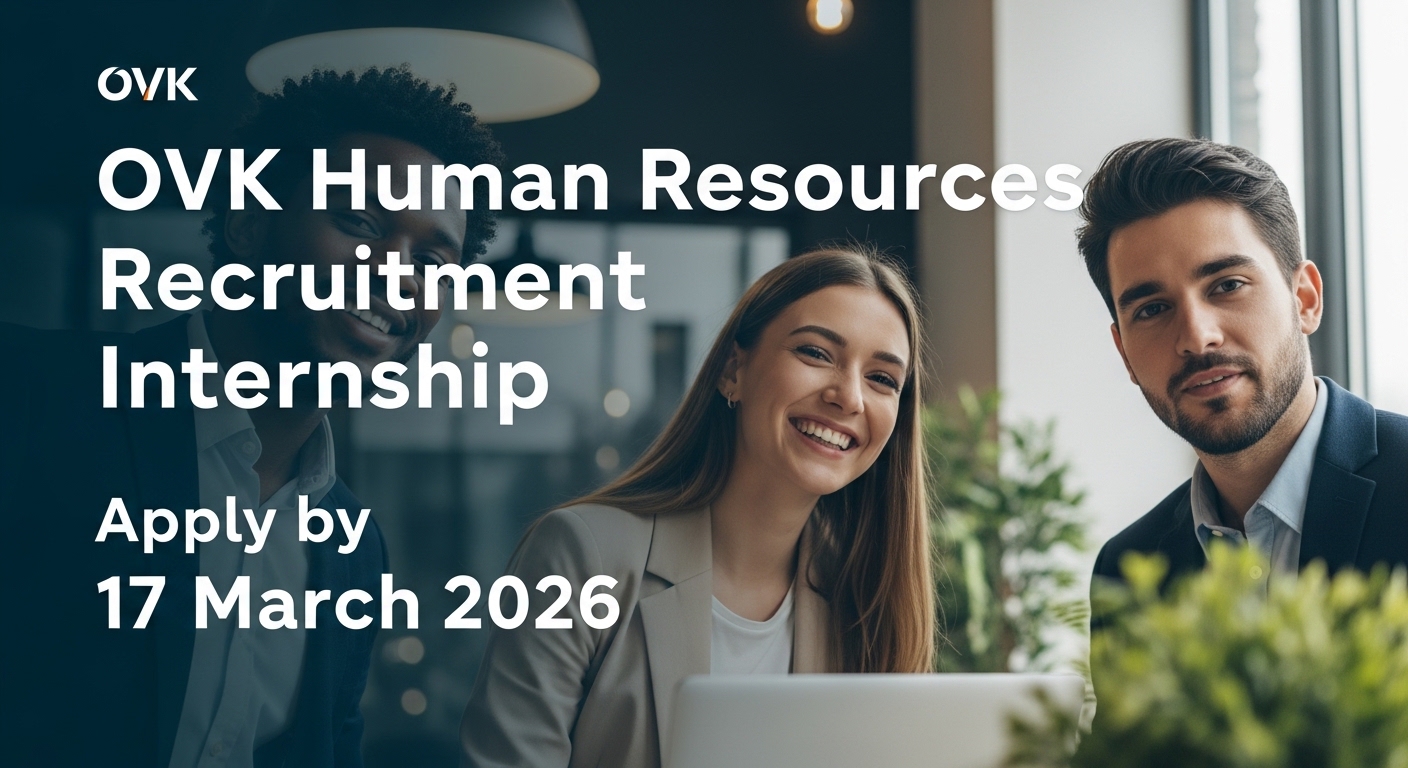 OVK Human Resources Recruitment Internship – Apply by 17 March 2026