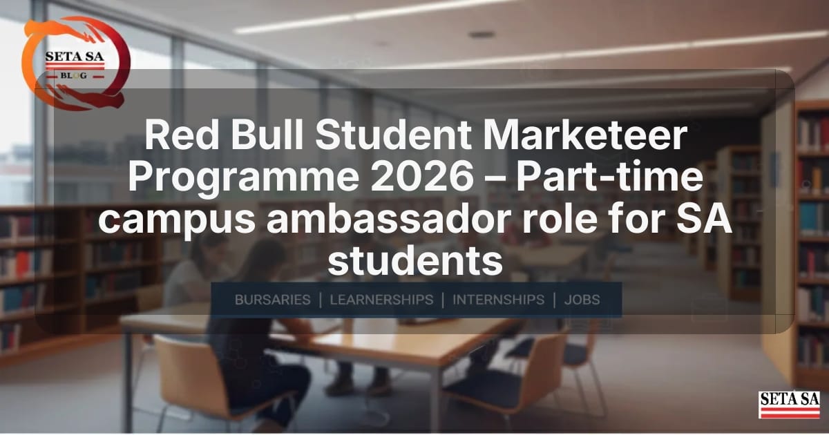 Red Bull Student Marketeer Programme 2026 – Part‑time campus ambassador role for SA students