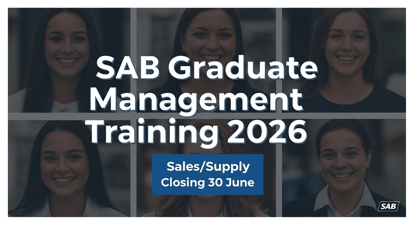 SAB Graduate Management Training 2026 – Sales/Supply, Closing 30 June