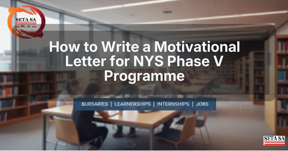 How to Write a Motivational Letter for NYS Phase V Programme