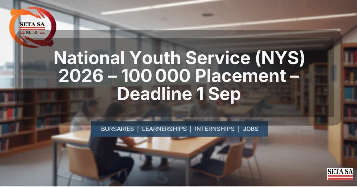 National Youth Service (NYS) 2026 – 100 000 Placement – Deadline 1 Sep