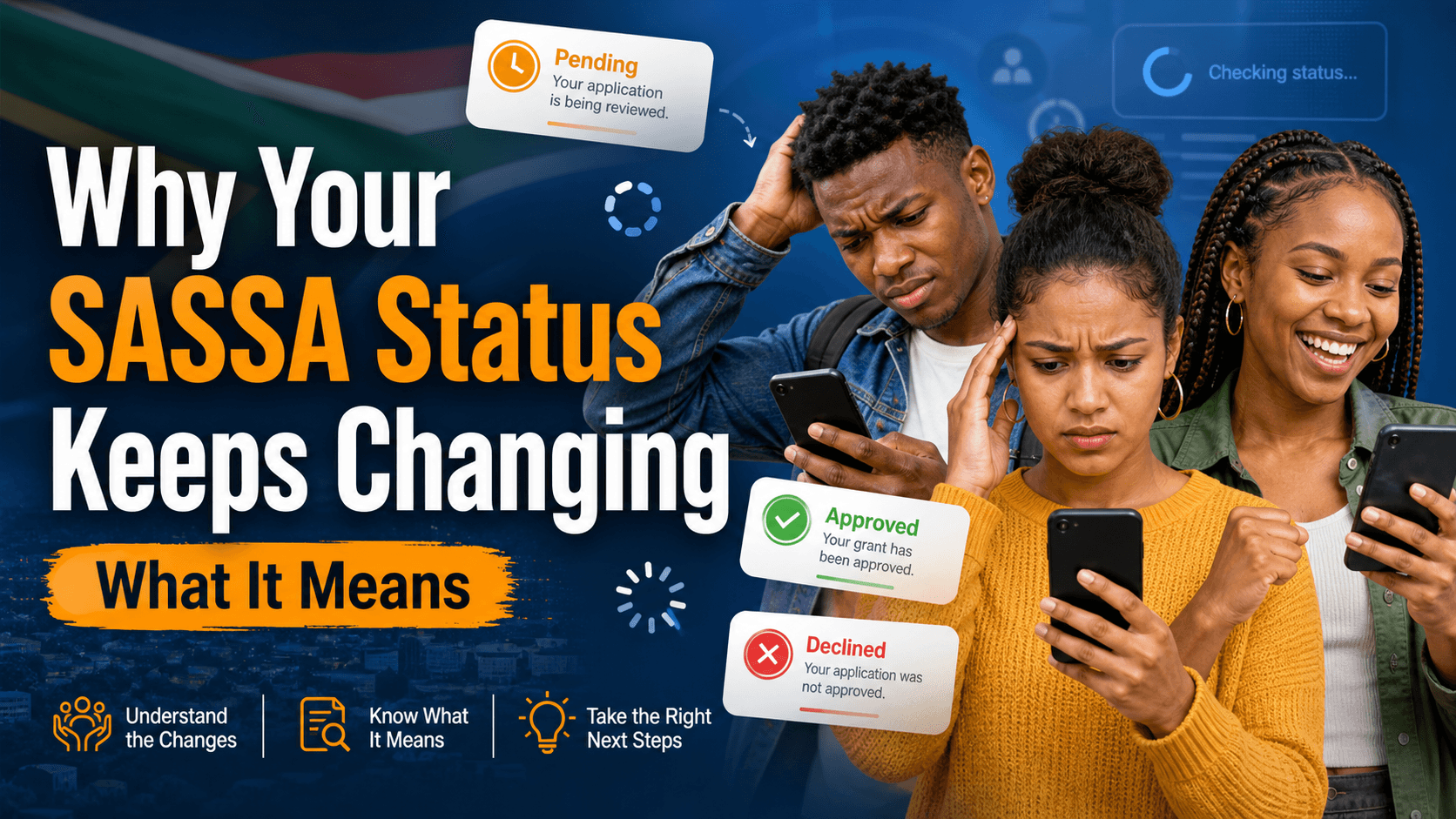 Why Your SASSA Status Keeps Changing: What It Means