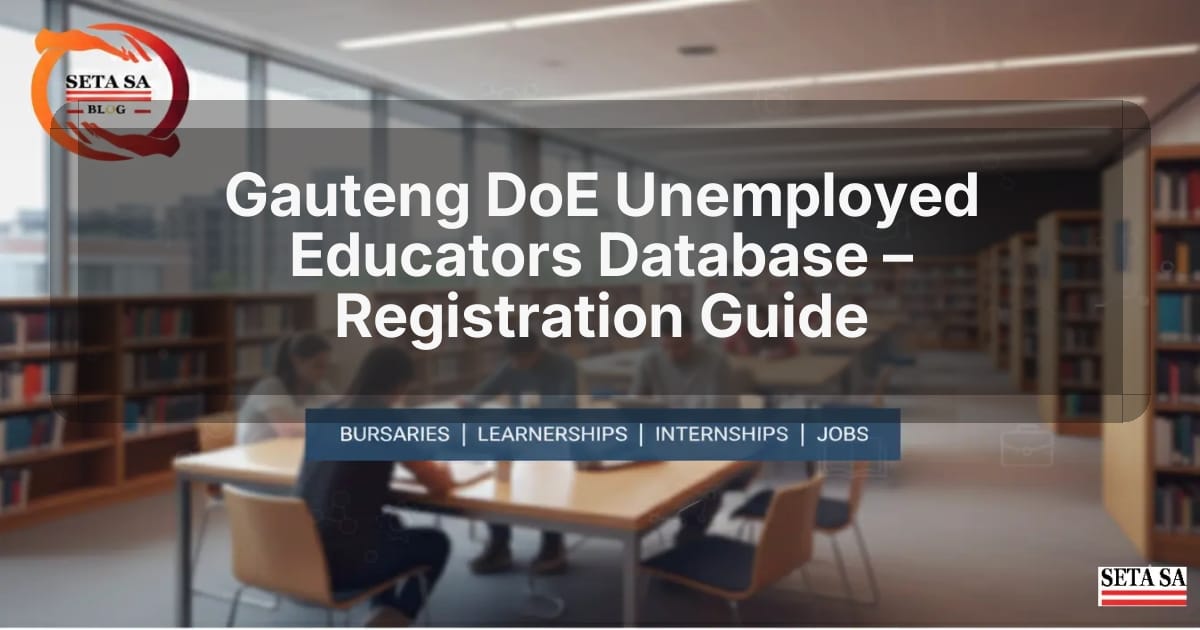Gauteng DoE Unemployed Educators Database – Registration Guide