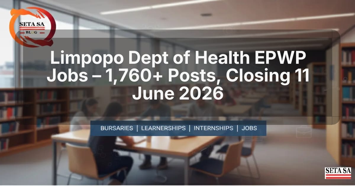 Limpopo Dept of Health EPWP Jobs – 1,760+ Posts, Closing 11 June 2026