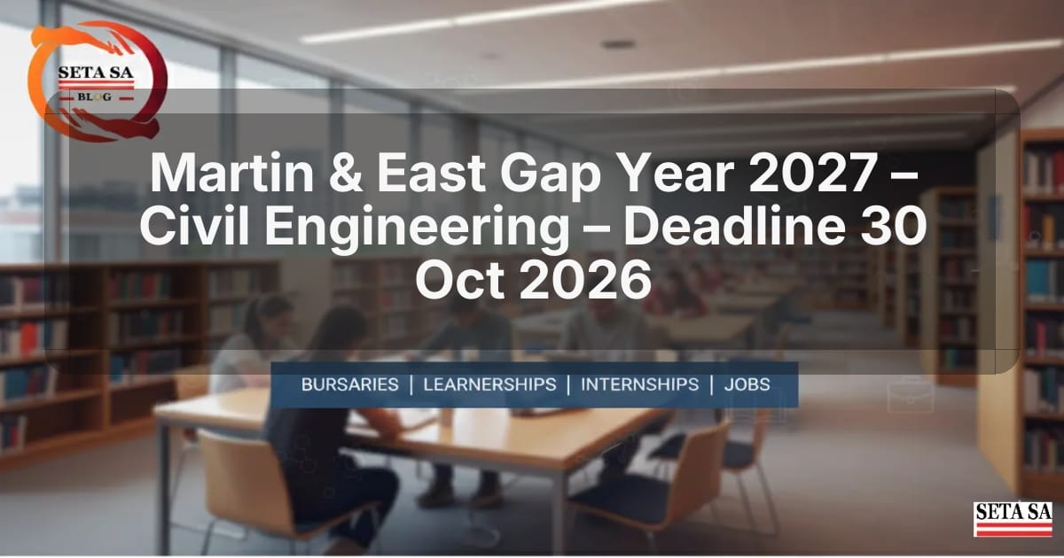 Martin & East Gap Year 2027 – Civil Engineering – Deadline 30 Oct 2026