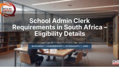 School Admin Clerk Requirements in South Africa – Eligibility Details