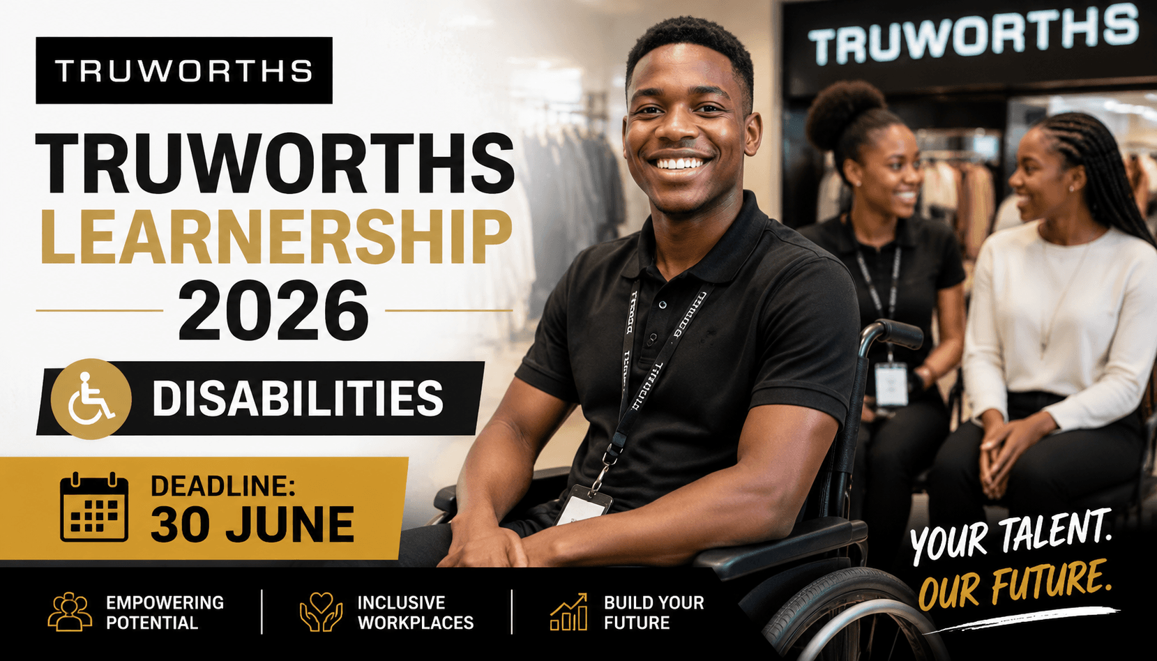 Truworths Learnership 2026 – Disabilities – Deadline 30 June