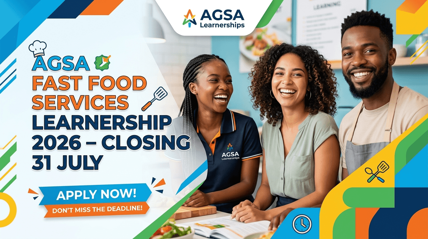 AGSA Fast Food Services Learnership 2026 – Closing 31 July