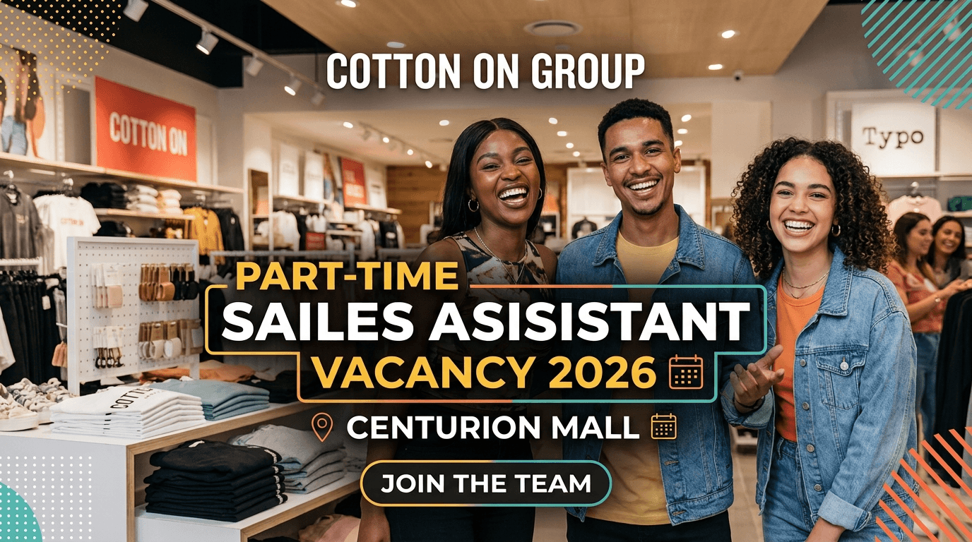 Cotton On Group part‑time Sales Assistant vacancy Centurion Mall 2026