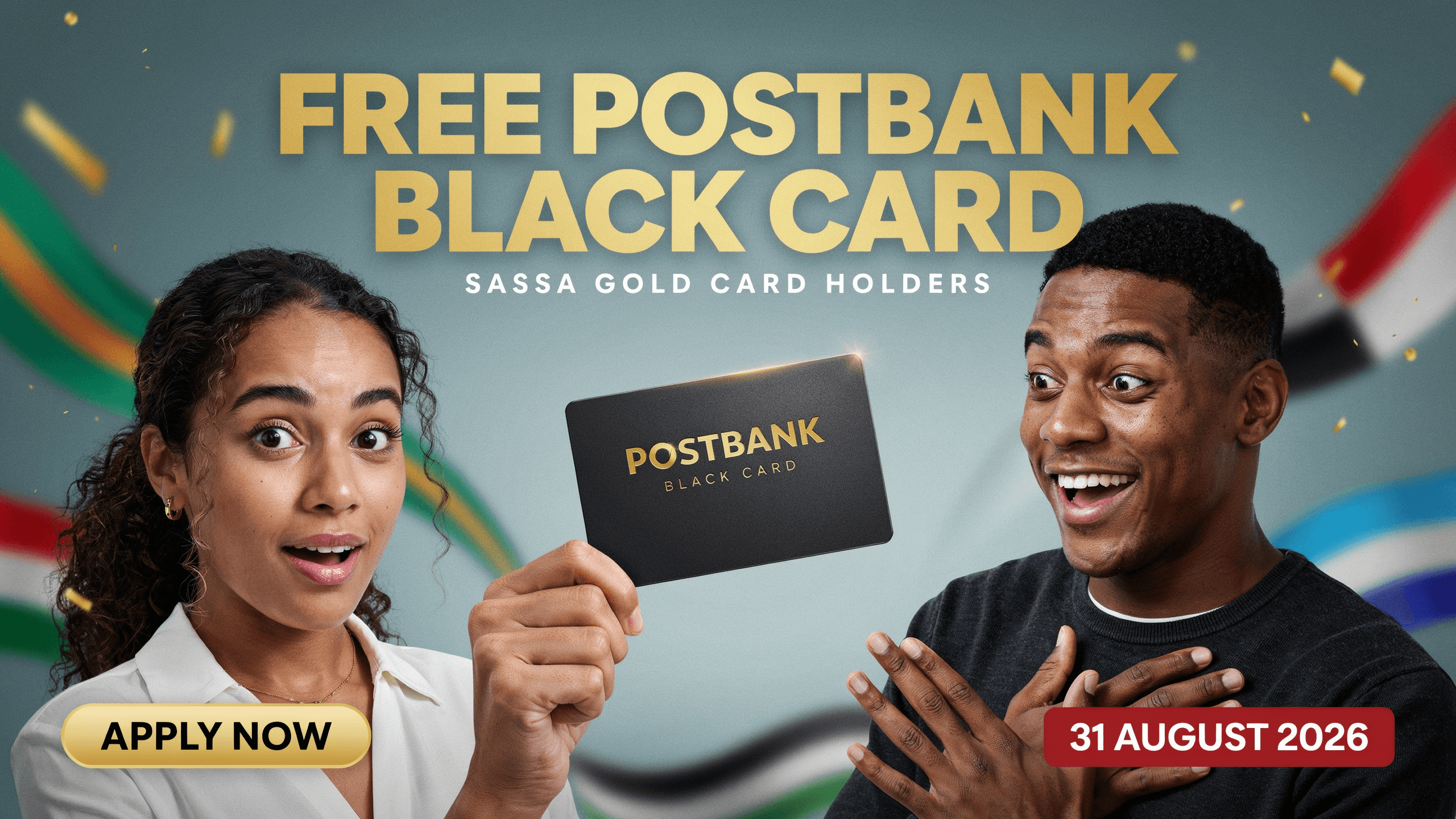 Free Postbank Black Card – SASSA Gold Card holders, 31 Aug 2026