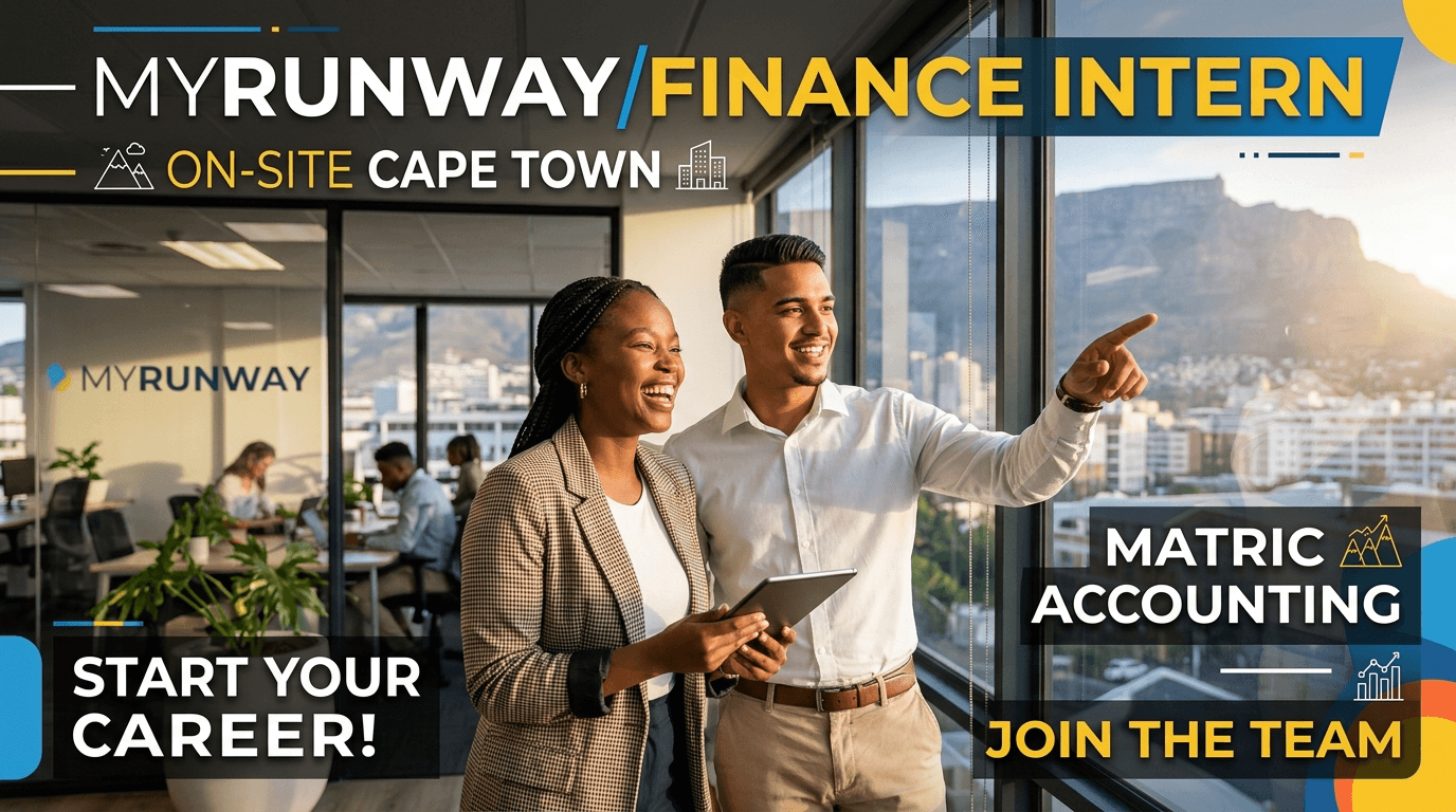 MyRunway Finance Intern – On‑site Cape Town, Matric & Accounting