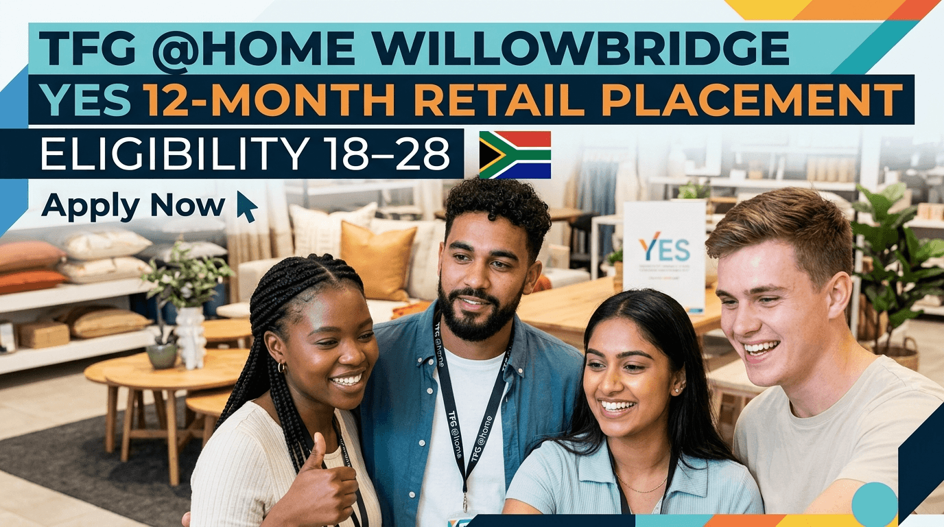 TFG @home Willowbridge YES 12‑Month Retail Placement – Eligibility 18‑28