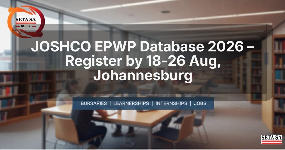 JOSHCO EPWP Database 2026 – Register by 18‑26 Aug, Johannesburg