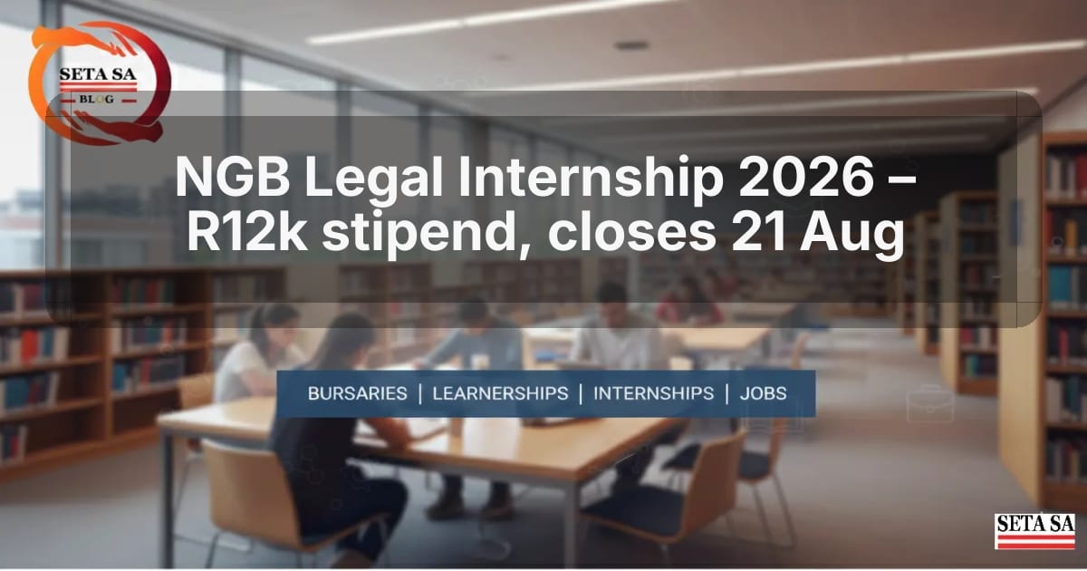NGB Legal Internship 2026 – R12k stipend, closes 21 Aug