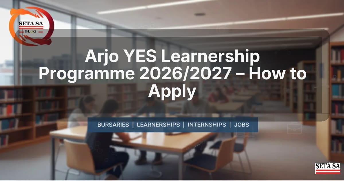 Arjo YES Learnership Programme 2026/2027 – How to Apply