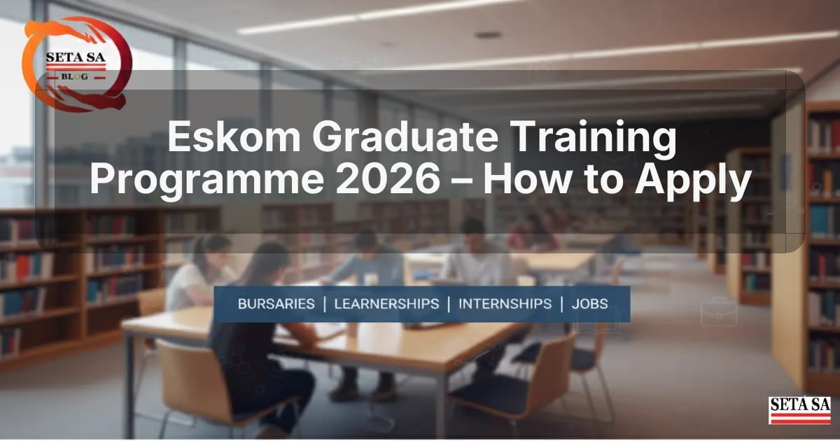 Eskom Graduate Training Programme 2026 – How to Apply