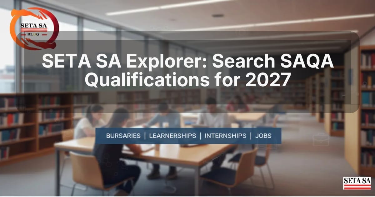 SETA SA Explorer: Search SAQA Qualifications for 2027