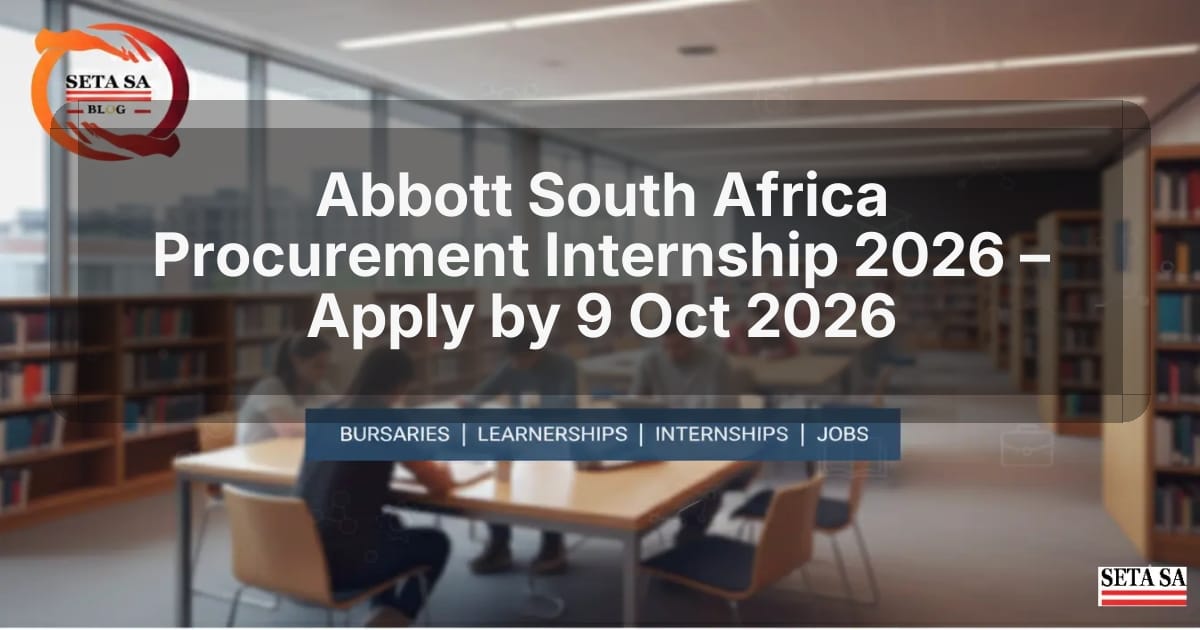 Abbott South Africa Procurement Internship 2026 – Apply by 9 Oct 2026