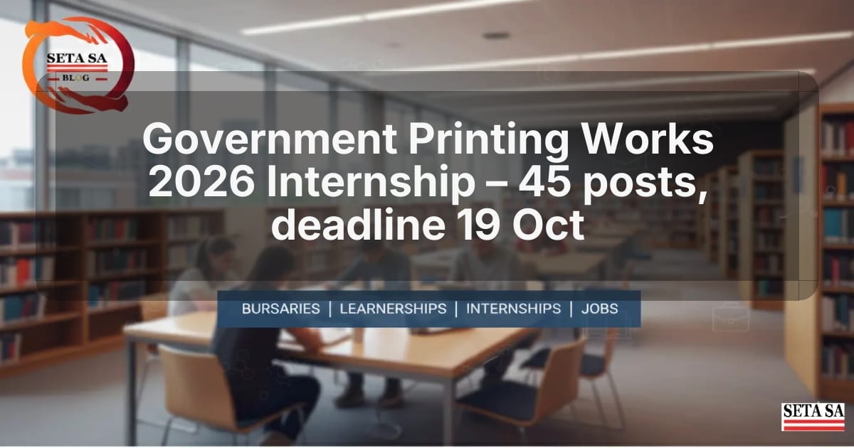 Government Printing Works 2026 Internship – 45 posts, deadline 19 Oct